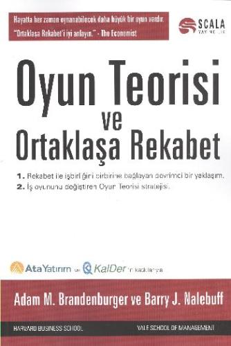 Oyun Teorisi ve Ortaklaşa Rekabet Adam M. Brandenburger