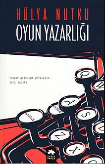 Oyun Yazarlığı %20 indirimli Hülya Nutku