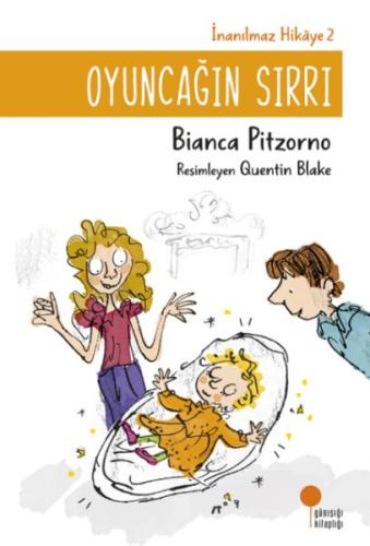 Oyuncağın Sırrı - İnanılmaz Hikaye 2 %15 indirimli Bianca Pitzorno