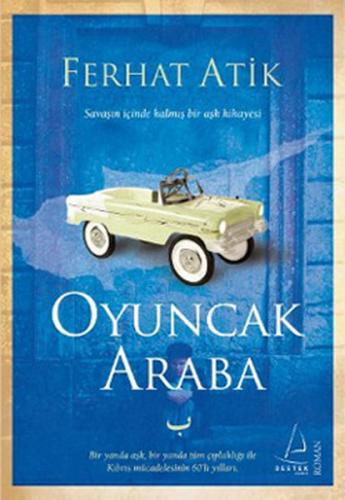 Oyuncak Araba Ferhat Atik