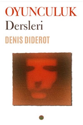 Oyunculuk Dersleri Denis Diderot