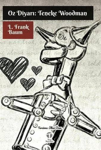 Oz Diyarı: Teneke Woodman L. Frank Baum