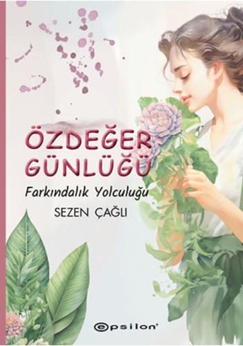 Özdeğer Günlüğü %10 indirimli Sezen Çağlı