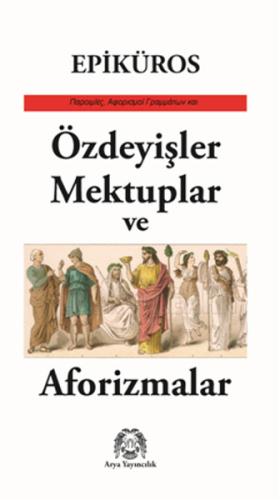 Özdeyişler, Mektuplar ve Aforizmalar %15 indirimli Epiküros