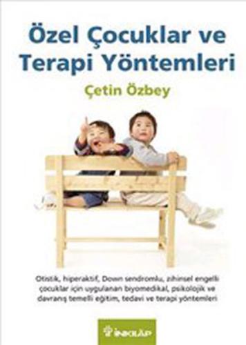 Özel Çocuklar ve Terapi Yöntemleri Çetin Özbey