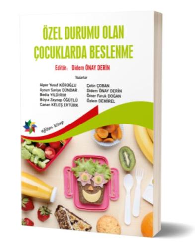 Özel Durumu Olan Çocuklarda Beslenme %10 indirimli Eğiten Kitap Komisy