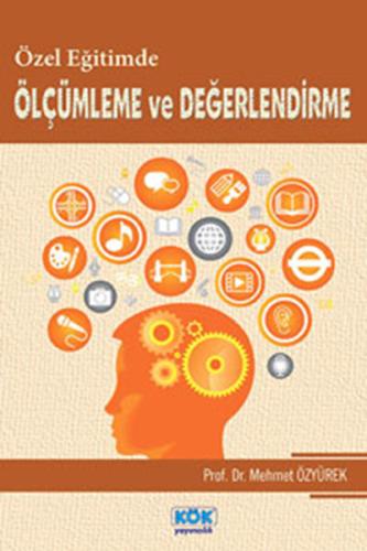 Özel Eğitimde Ölçümleme ve Değerlendirme %12 indirimli Mehmet Özyürek