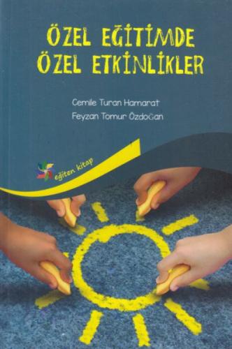 Özel Eğitimde Özel Etkinlikler %10 indirimli Feyzan Tomur Erdoğan