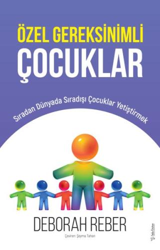 Özel Gereksinimli Çocuklar %15 indirimli Deborah Reber