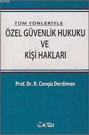 Özel Güvenlik Hukuku ve Kişi Hakları Ramazan Cengiz Derdiman