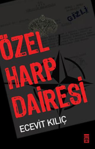 Özel Harp Dairesi Ecevit Kılıç