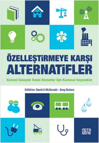 Özelleştirmeye Karşı Alternatifler Greg Ruiters