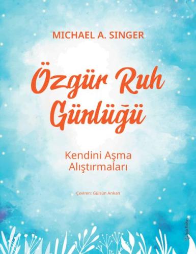 Özgür Ruh Günlüğü %15 indirimli Michael A. Singer