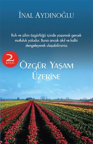 Özgür Yaşam Üzerine İnal Aydınoğlu