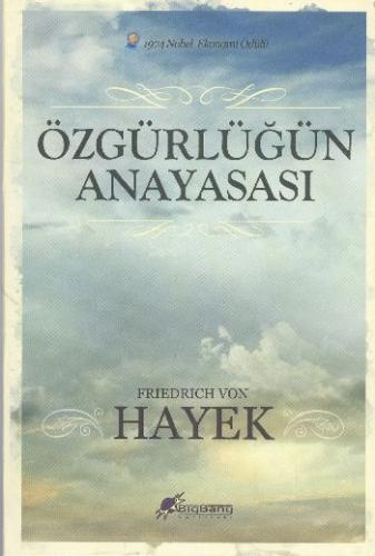 Özgürlüğün Anayasası %3 indirimli Friedrich Von Hayek