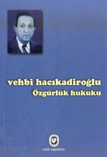 Özgürlük Hukuku %20 indirimli Vehbi Hacıkadiroğlu