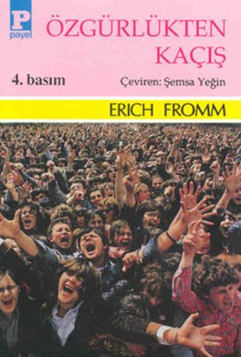 Özgürlükten Kaçış Erich Fromm