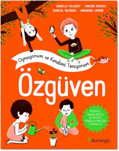 Özgüven - Oynuyorum ve Kendimi Tanıyorum %17 indirimli Isabelle Fillio