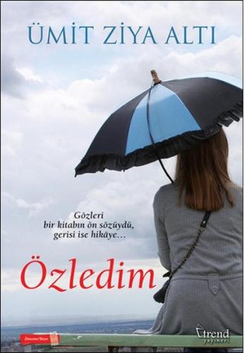 Özledim Ümit Ziya Altı