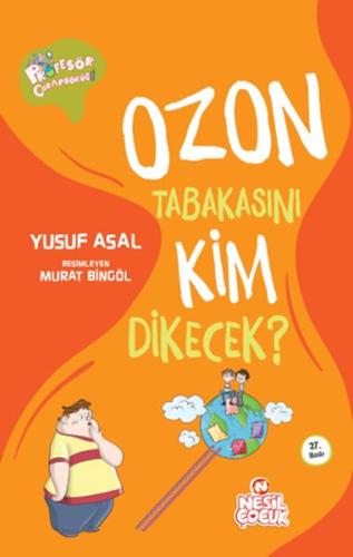 Ozon Tabakasını Kim Dikecek? %20 indirimli Yusuf Asal