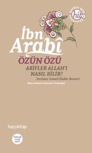 Özün Özü Arifler Allah'ı Nasıl Bilir? %15 indirimli Muhyiddin İbn Arab