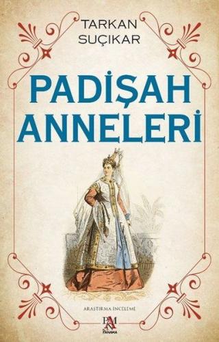 Padişah Anneleri Tarkan Suçıkar