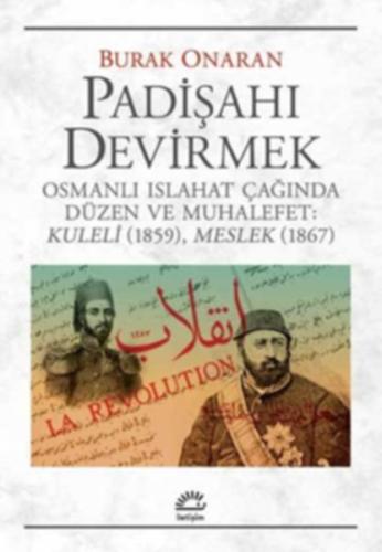 Padişahı Devirmek %10 indirimli Burak Onaran