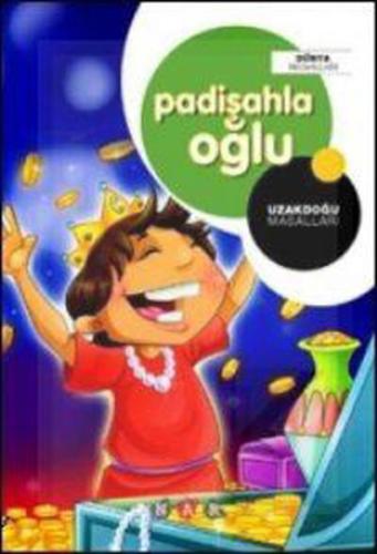 Padişahla Oğlu / Uzakdoğu Masalları Kolektif