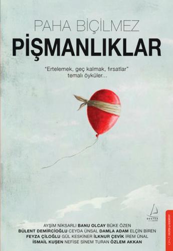 Paha Biçilmez Pişmanlıklar