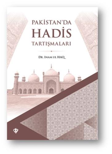 Pakistan’da Hadis Tartışmaları %13 indirimli Inam Ul Haq