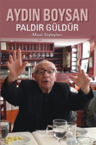 Paldır Güldür %31 indirimli Aydın Boysan