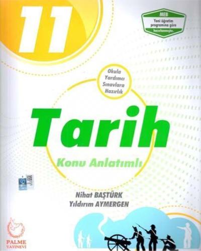 Palme 11.Sınıf Tarih Konu Anlatımlı (Yeni) %20 indirimli Nihat Baştürk