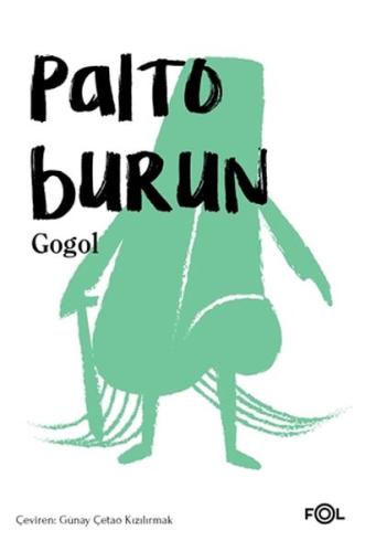 Palto Burun %17 indirimli Nikolay Vasilyeviç Gogol