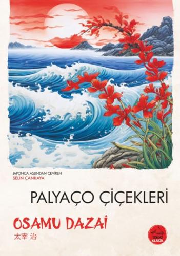 Palyaço Çiçekleri - Japon Klasikleri %16 indirimli Osamu Dazai