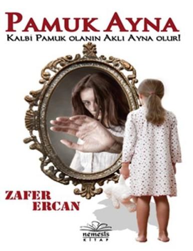 Pamuk Ayna Zafer Ercan