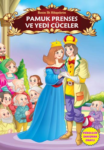 Pamuk Prenses ve Yedi Cüceler - Benim İlk Hikayelerim %35 indirimli Ko