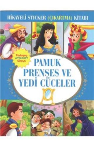 Pamuk Prenses ve Yedi Cüceler Hikayeli Sticker Çıkartma Kitabı Kolekti