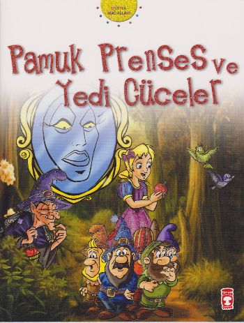 Pamuk Prenses ve Yedi Cüceler Grimm Kardeşler