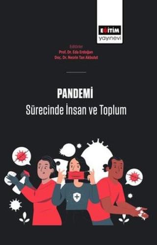 Pandemi Sürecinde İnsan Ve Toplum %3 indirimli Nesrin Tan Akbulut