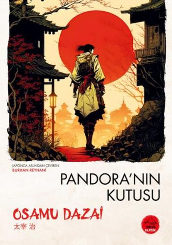 Pandora'Nın Kutusu - Japon Klasikleri %16 indirimli Osamu Dazai