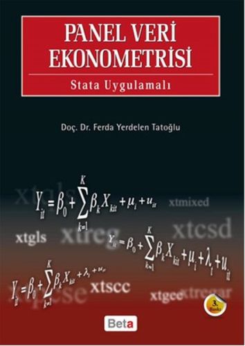 Panel Veri Ekonometrisi / Stata Uygulamalı Doç. Ferda Yerdelen Tatoğ