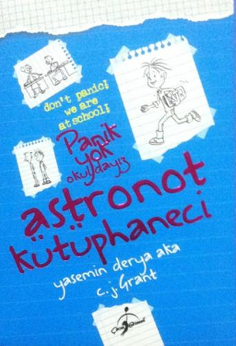 Panik Yok Okuldayız - Astronot Kütüphaneci %20 indirimli Yasemin Derya