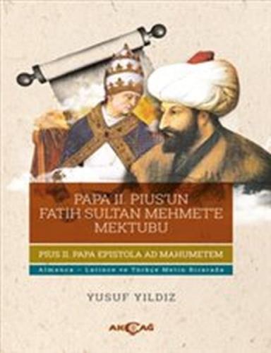 Papa II.Pius'un Fatih Sultan Mehmet'e Mektubu %15 indirimli Yusuf Yıld