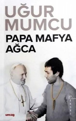 Papa Mafya Ağca %25 indirimli Uğur Mumcu