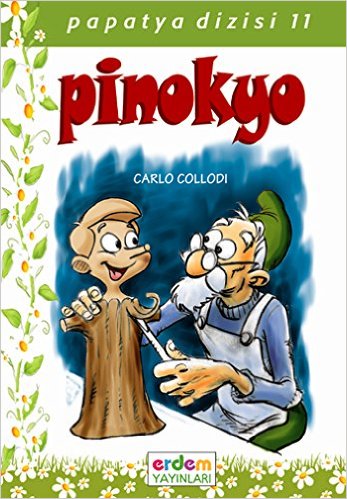 Papatya Dizisi - Pinokyo %30 indirimli Carlo Collodi