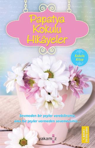 Papatya Kokulu Hikayeler (Kokulu Kitap) %23 indirimli Ender Haluk Deri