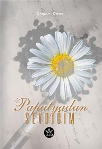 Papatyadan Sevdiğim %22 indirimli Şeyma Yazıcı