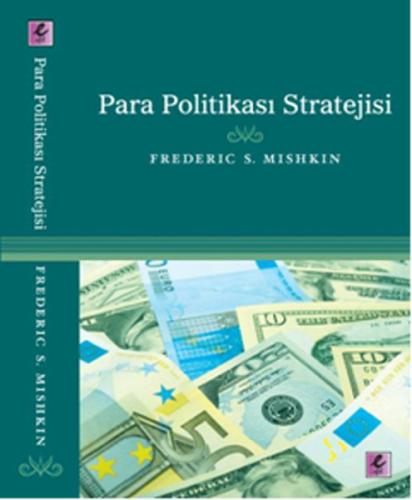 Para Politikası Stratejisi Frederic S. Mishkin