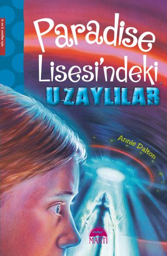 Paradise Lisesindeki Uzaylılar %25 indirimli Annie Dalton