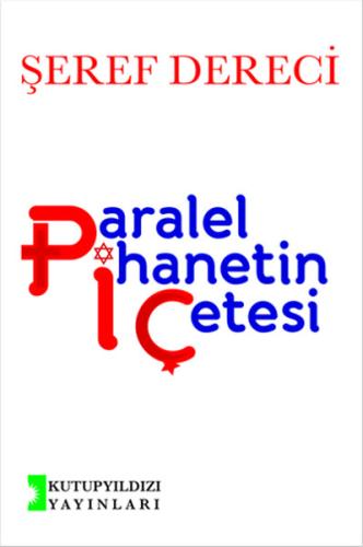 Paralel İhanetin Çetesi Şeref Dereci